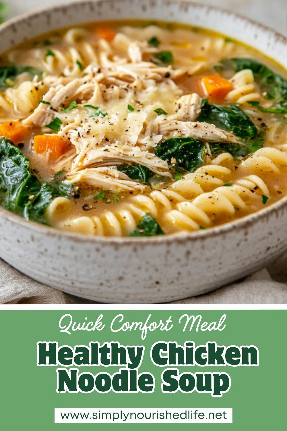 Healthy Chicken Noodle Soup With Spinach &Amp; Parmesan: A Comforting Classic Reinvented 1 Chicken Noodle Soup With Spinach