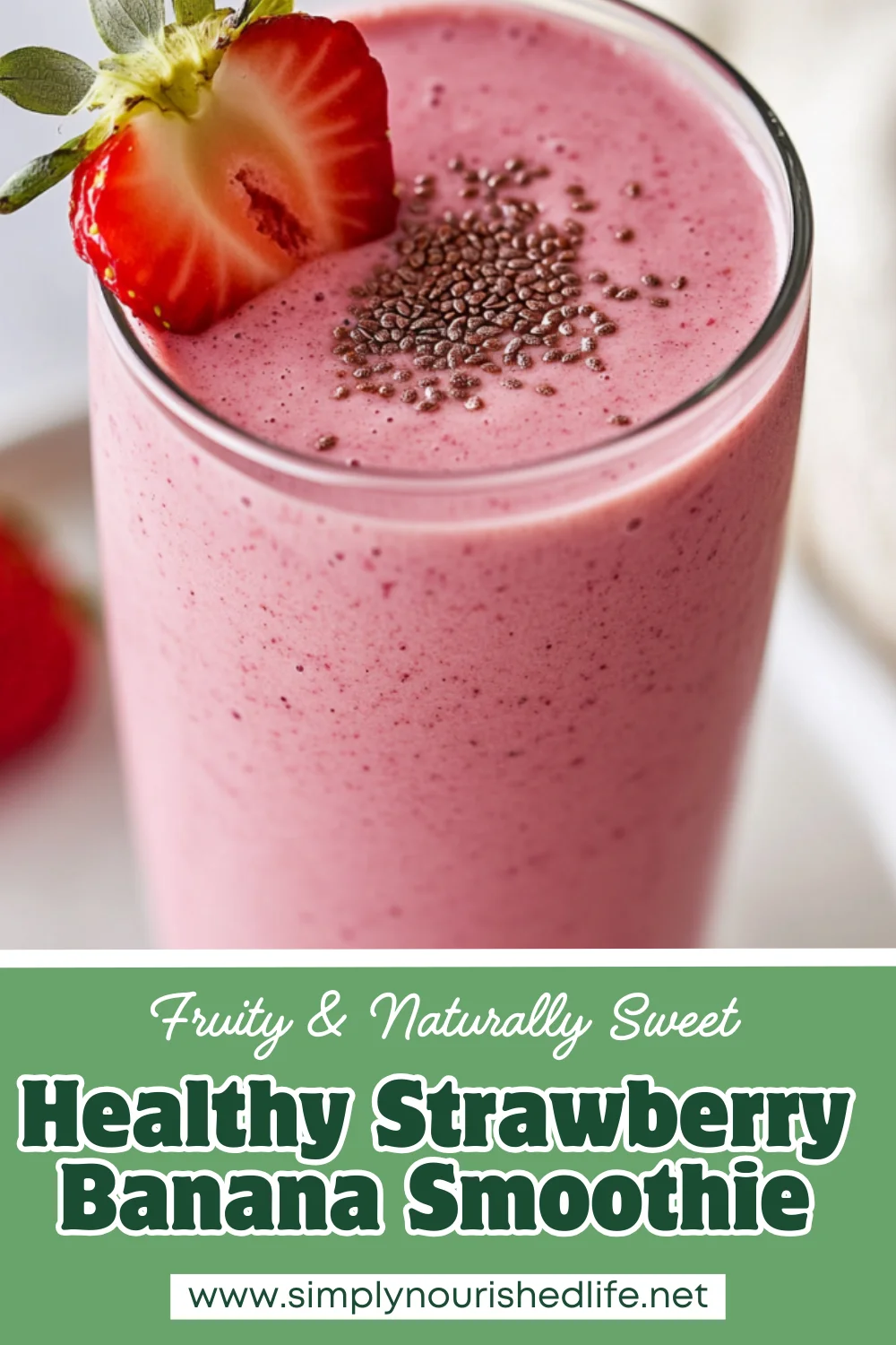 Strawberry Banana Smoothie Packed With Nutrition 1 Strawberry Banana Green Smoothie