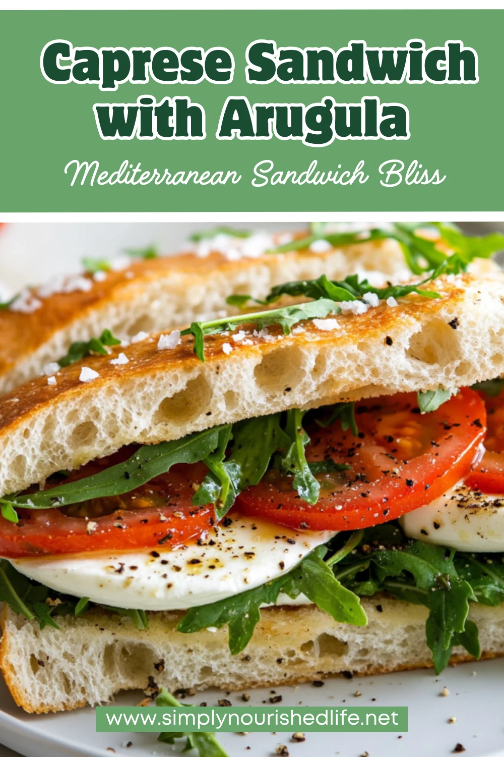 Caprese Sandwich With Arugula: A Healthy &Amp; Delicious Twist 1 Caprese Sandwich With Arugula