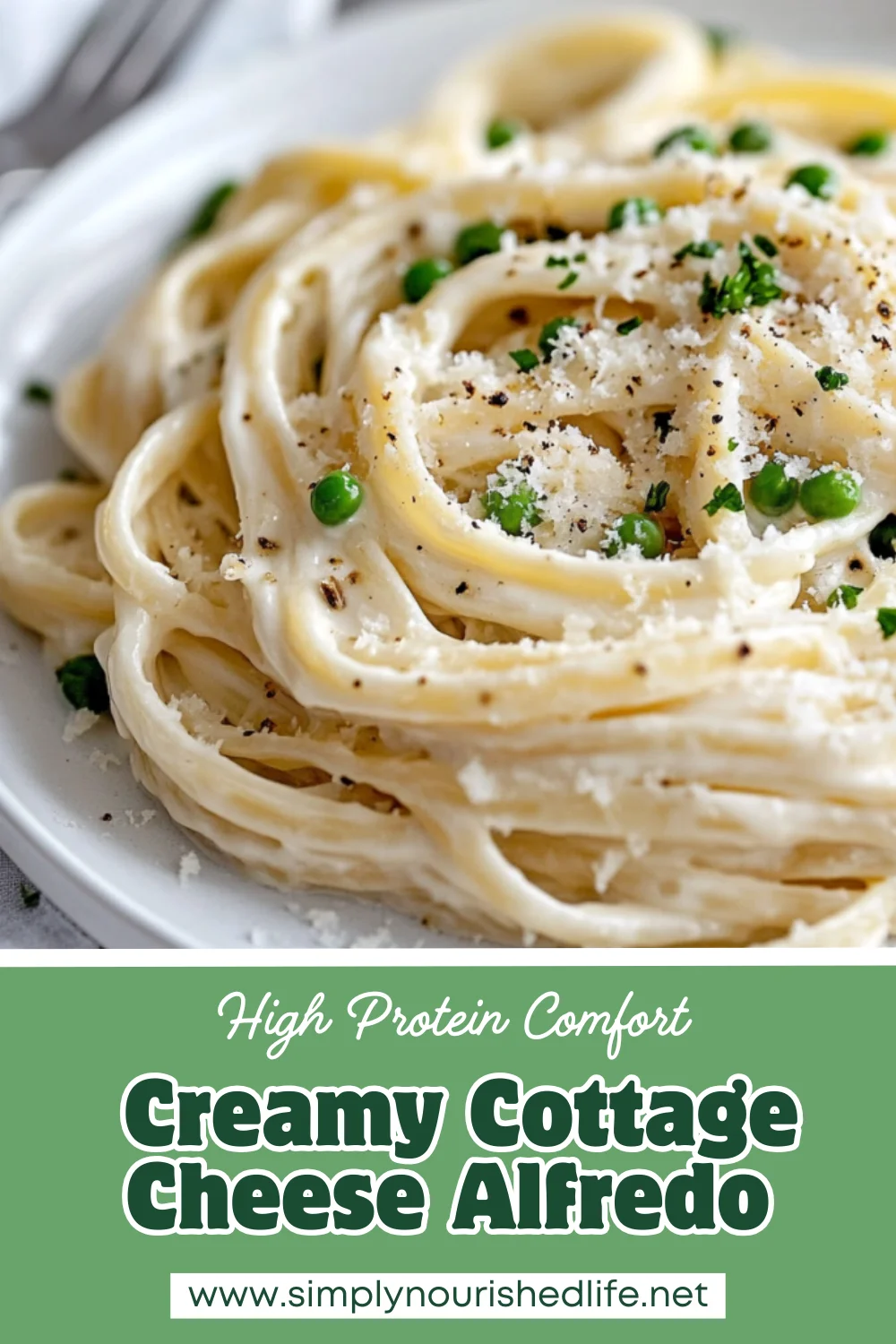 Creamy Cottage Cheese Alfredo: High-Protein, Easy And Delicious 1 Creamy Cottage Cheese Alfredo