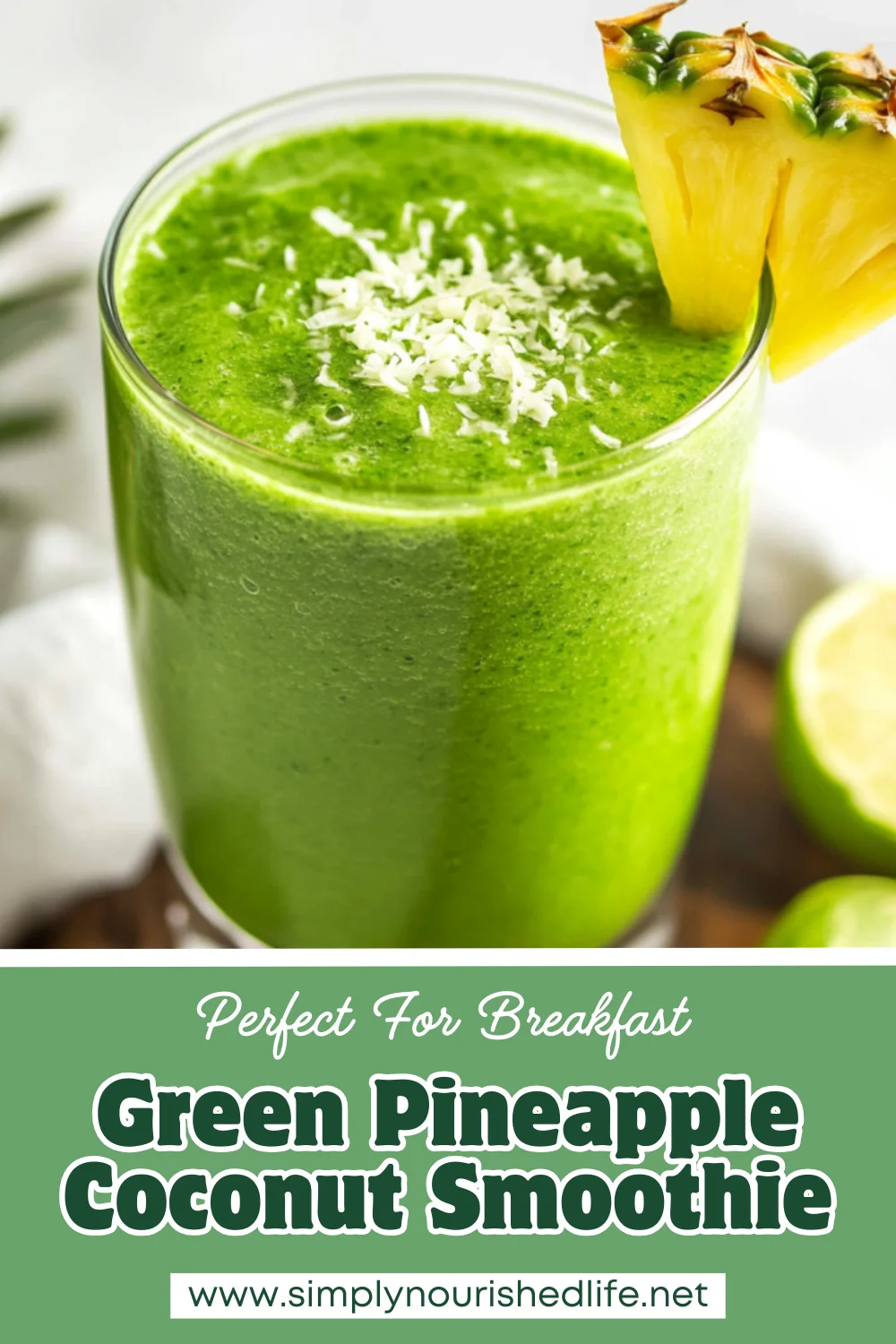 Green Pineapple Coconut Smoothie: Easy, Healthy, And Delicious 1 Green Pineapple Coconut Smoothie