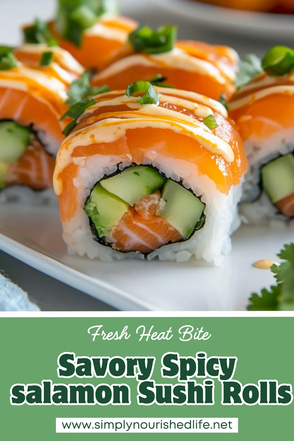 Spicy Salmon Sushi Rolls