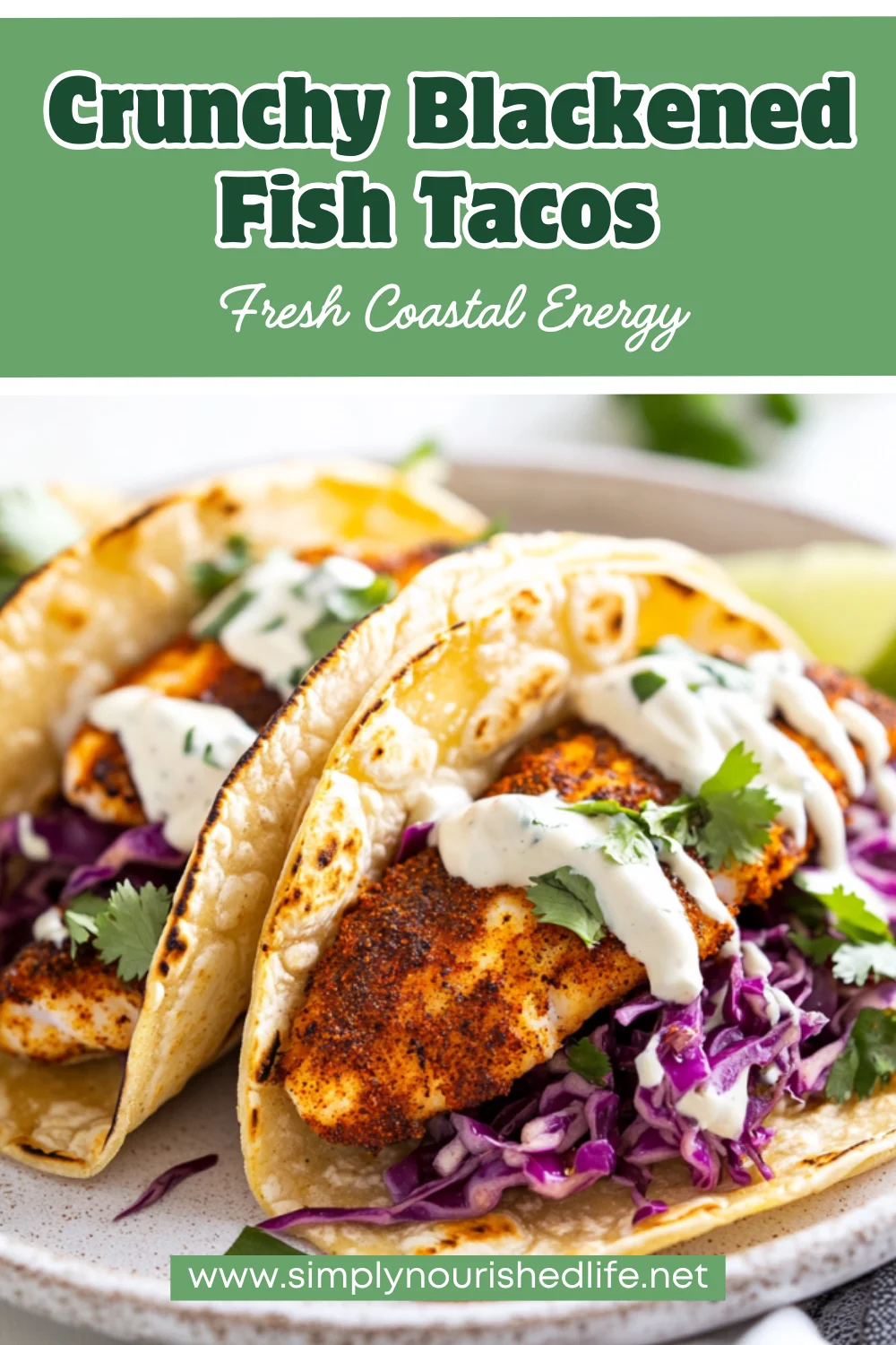 Healthy And Delicious Blackened Fish Tacos Recipe You'Ll Love 1 Blackened Fish Tacos
