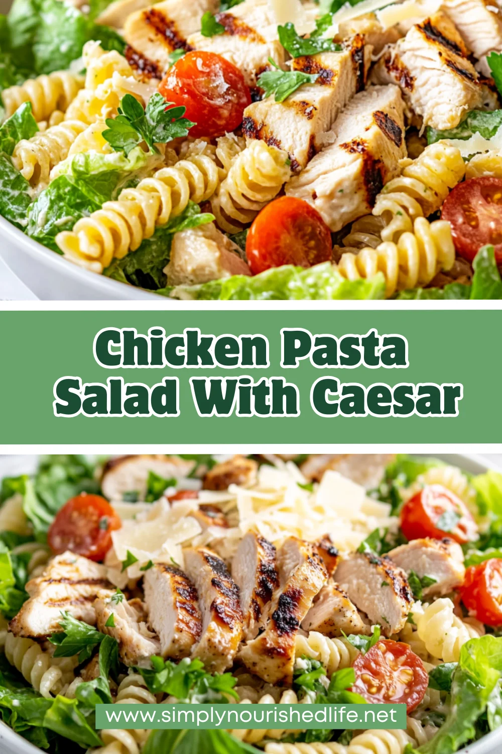Chicken Pasta Salad With Caesar Dressing: A Healthy And Delicious Classic 1 Chicken Pasta Salad With Caesar Dressing