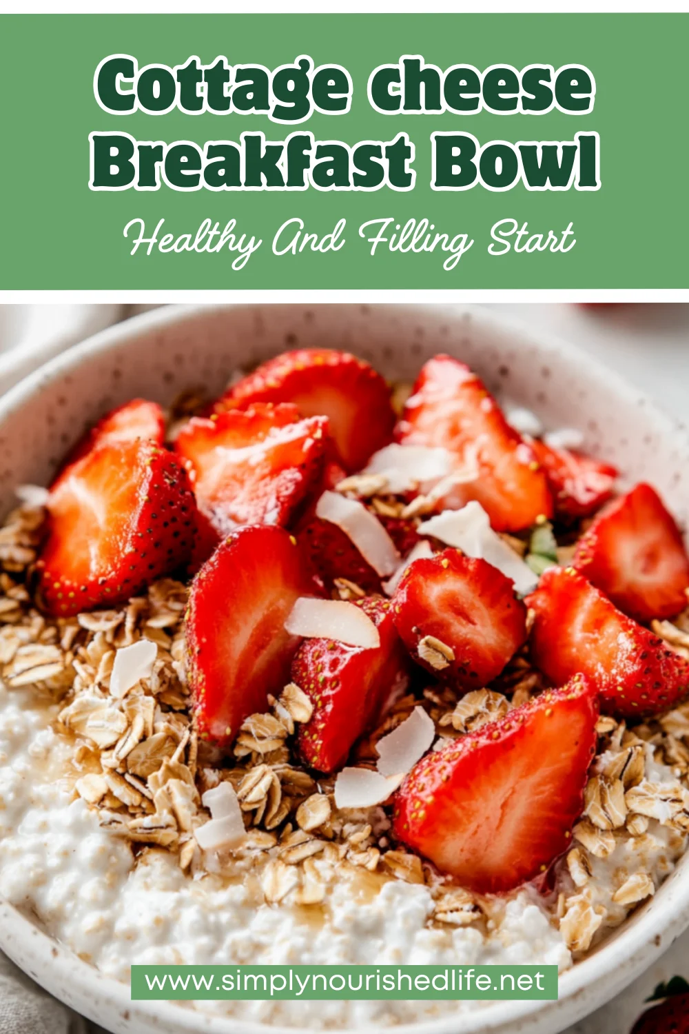 Cottage Cheese Breakfast Bowl: A High-Protein, Healthy Start 1 Cottage Cheese Breakfast Bowl