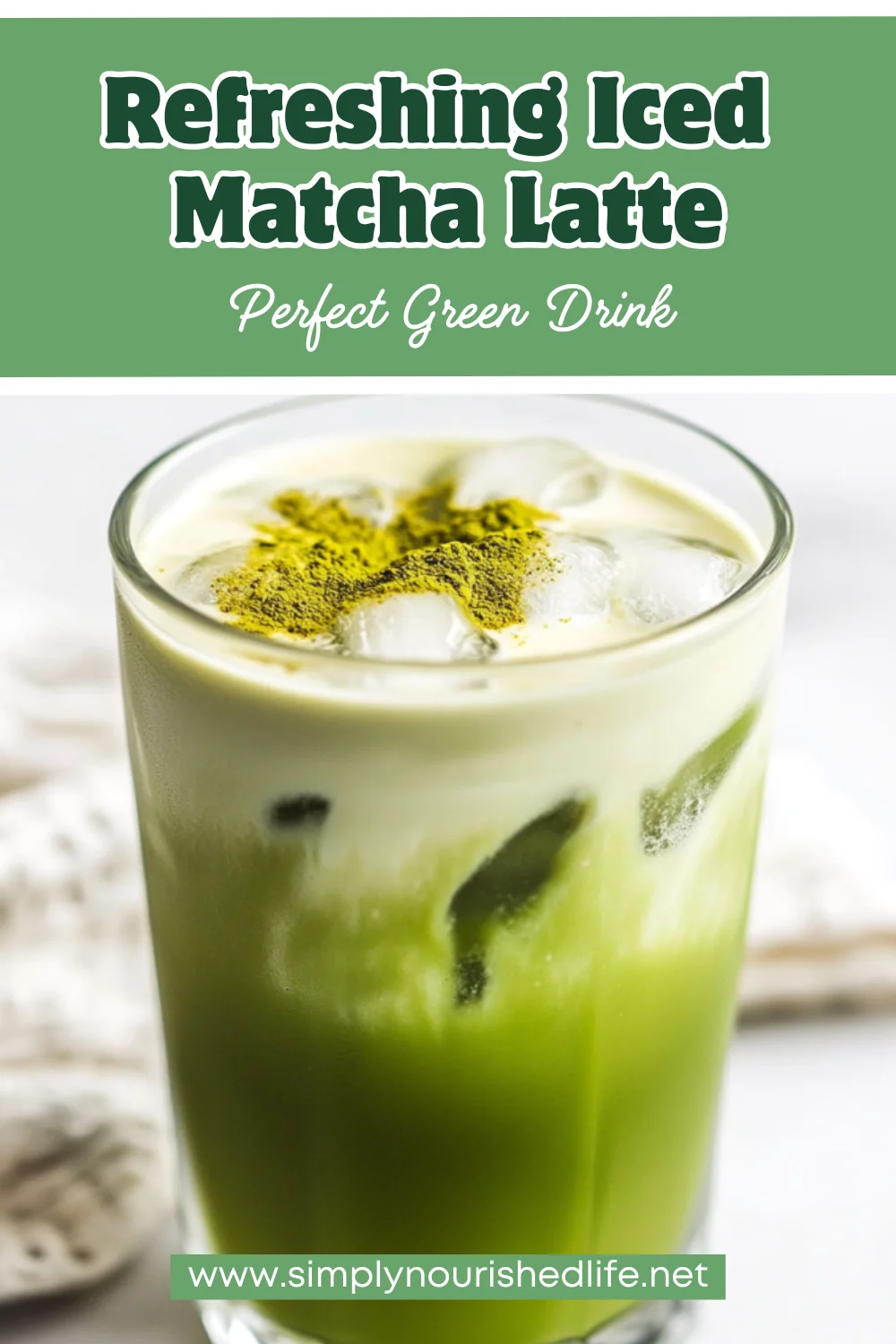 Iced Matcha Latte: Easy, Healthy &Amp; Delicious Recipe 1 Iced Matcha Latte