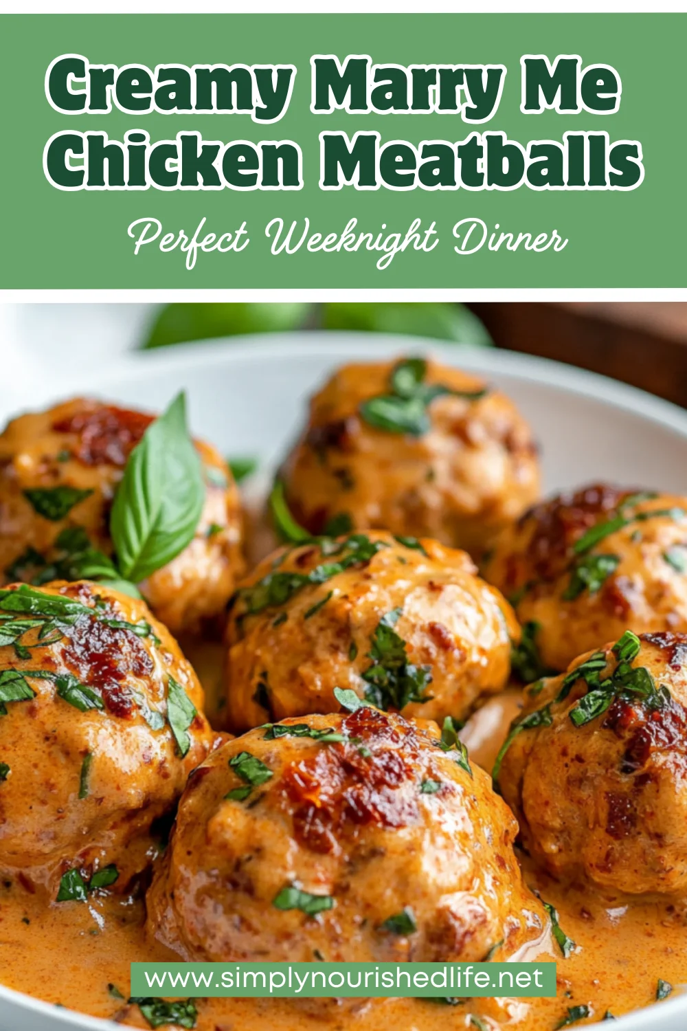 Marry Me Chicken Meatballs