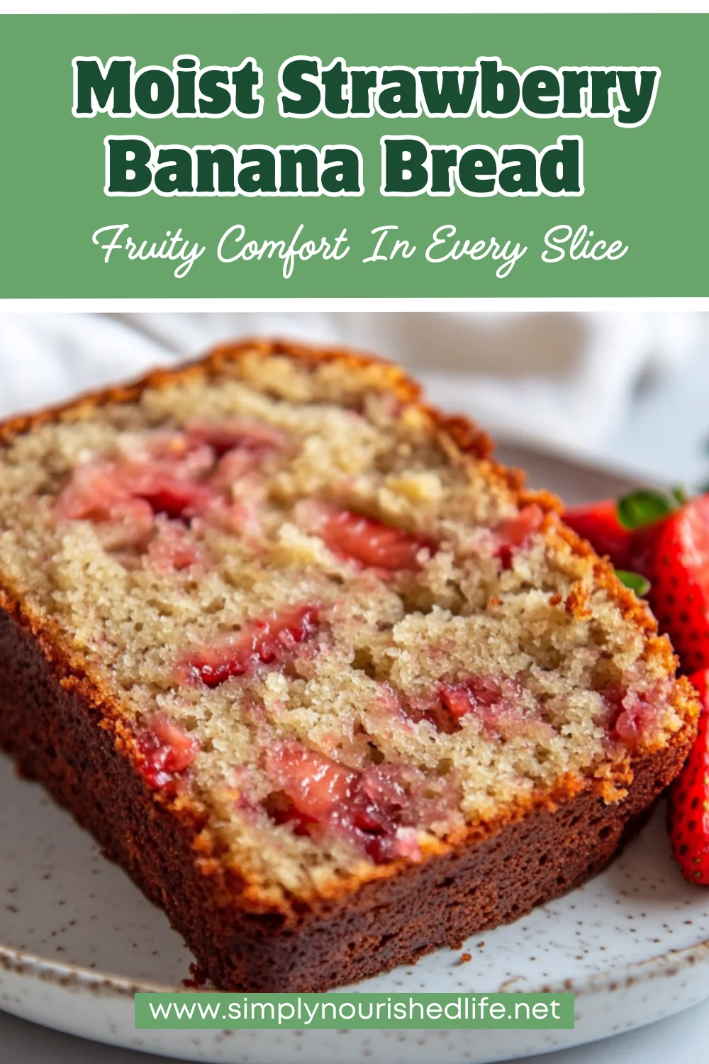 Strawberry Banana Bread – Healthy, Easy, And Irresistible 1 Strawberry Banana Bread