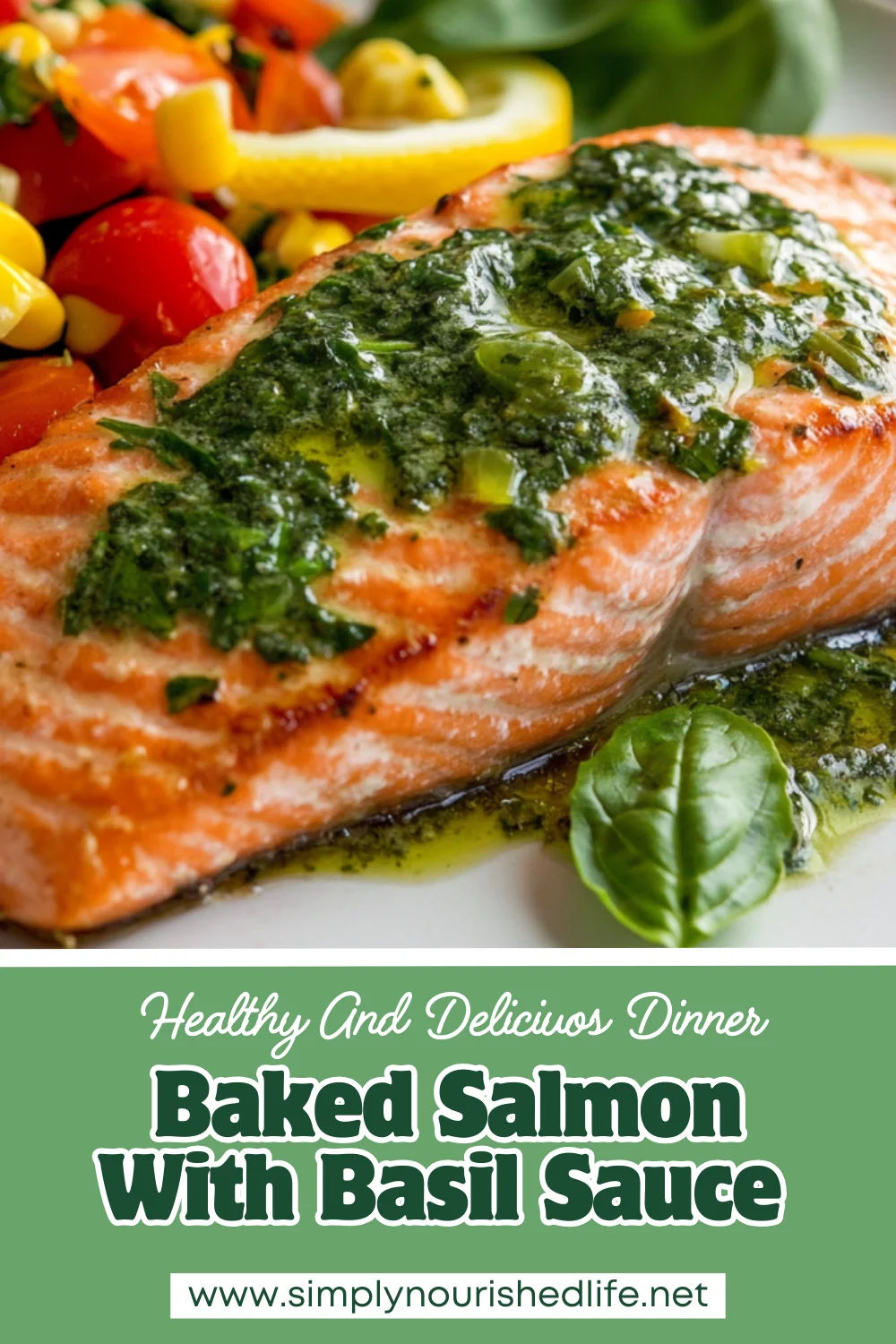 Baked Salmon With Basil Sauce: A Healthy &Amp; Delicious Dinner Recipe 1 Baked Salmon With Basil Sauce