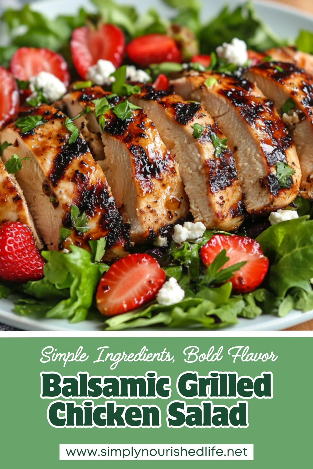 Balsamic Grilled Chicken Salad With Strawberries &Amp; Goat Cheese 1 Balsamic Grilled Chicken Salad