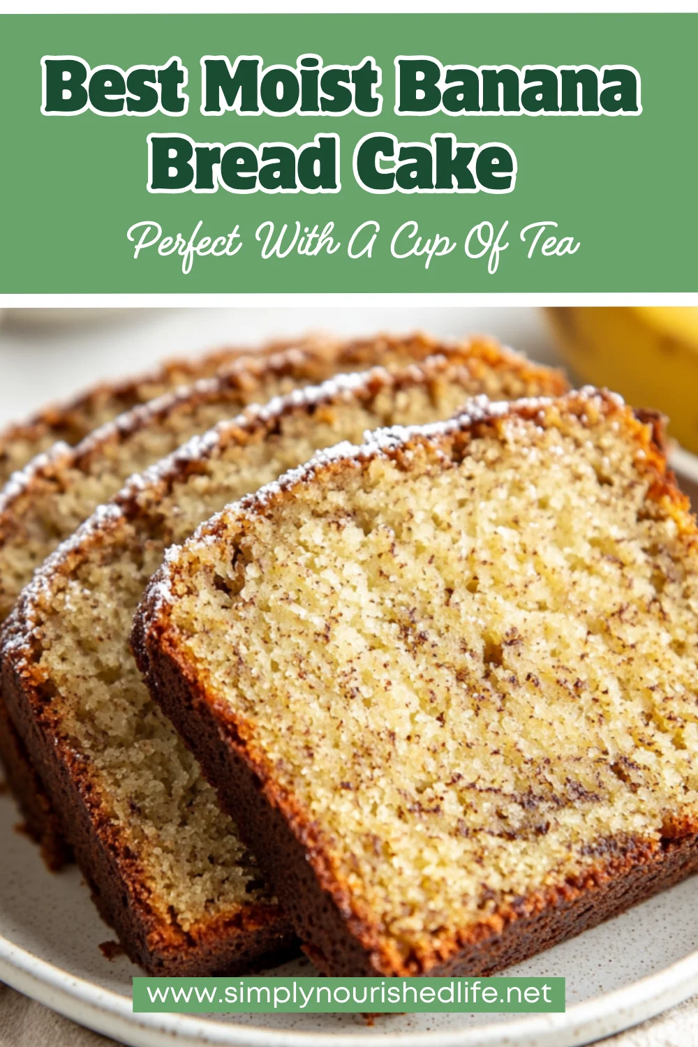 Best Banana Bread Cake Recipe: Moist, Easy &Amp; Irresistible 1 Best Banana Bread Cake