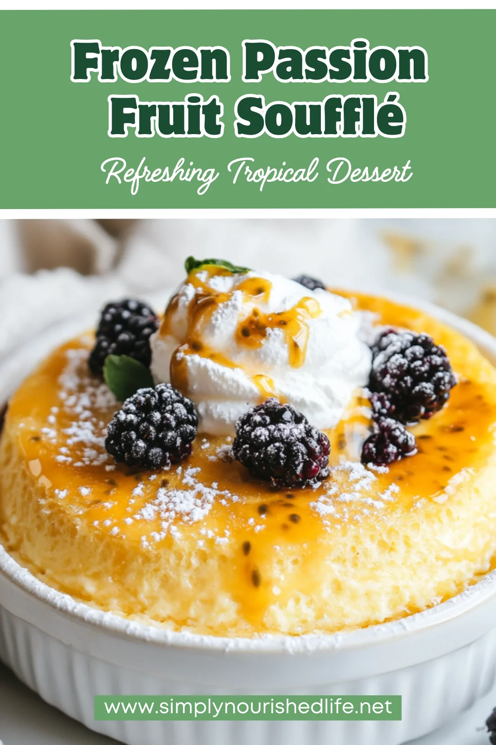 Frozen Passion Fruit Soufflé: The Ultimate Light And Fluffy Dessert 1 Frozen Passion Fruit Soufflé
