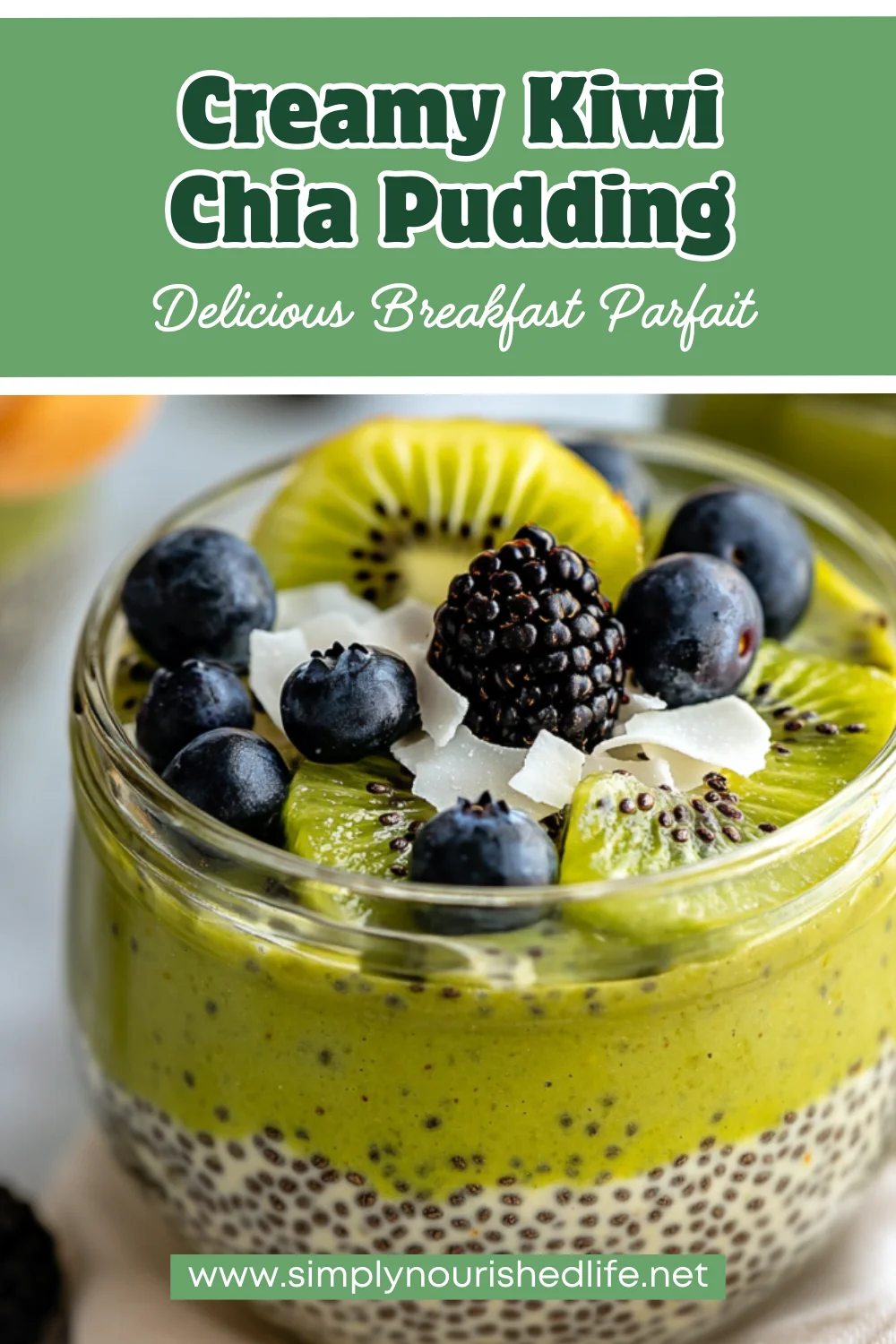 Kiwi Chia Pudding: A Healthy, Delicious Breakfast Parfait 1 Kiwi Chia Pudding