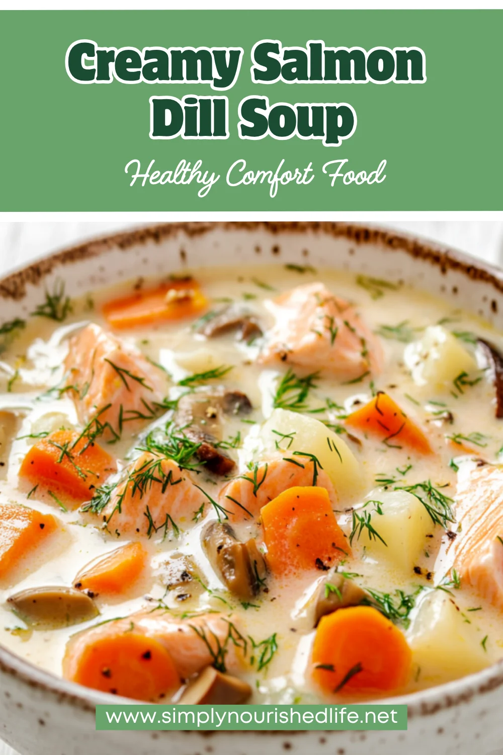 Salmon Dill Soup - Healthy, Creamy, And Easy To Make 1 Salmon Dill Soup