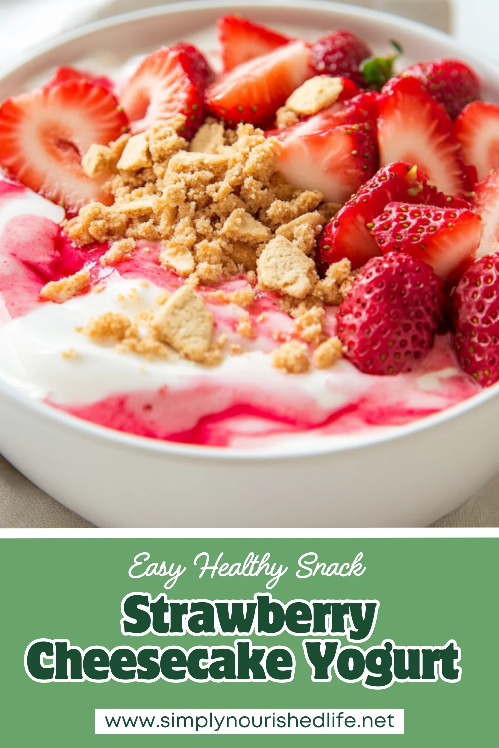 Strawberry Cheesecake Yogurt Bowl: A Quick, Healthy Treat 1 Strawberry Cheesecake Yogurt Bowl