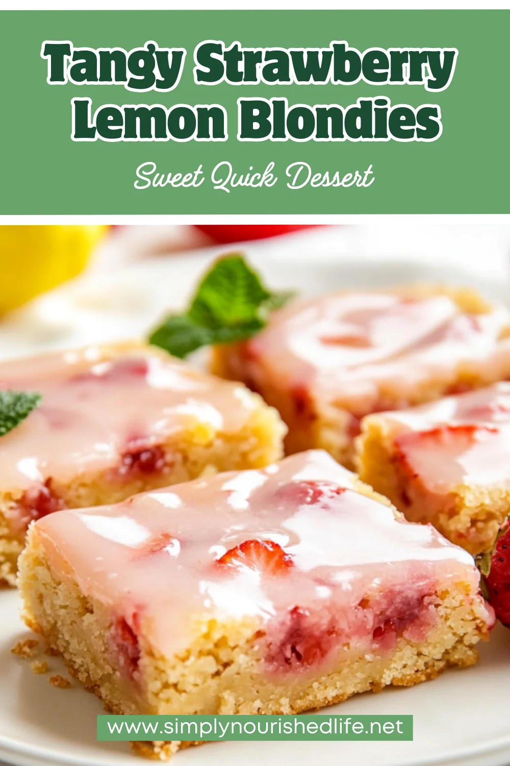 Strawberry Lemon Blondies - The Perfect Quick Dessert Recipe 1 Strawberry Lemon Blondies