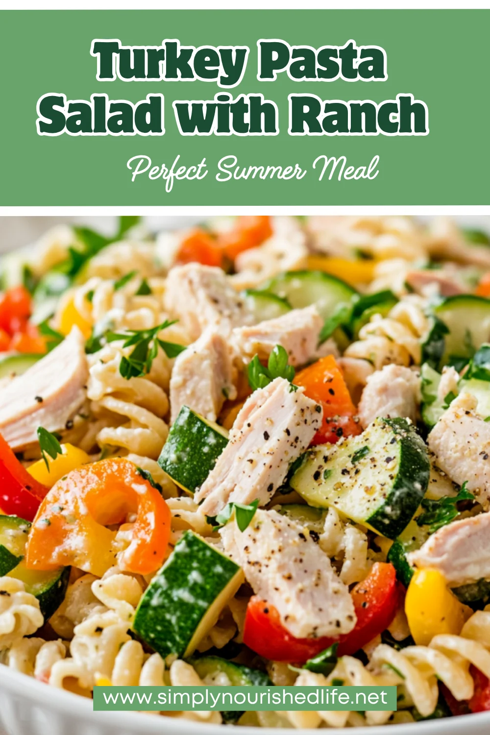Turkey Pasta Salad With Ranch: Quick, Healthy, And Delicious 1 Turkey Pasta Salad With Ranch