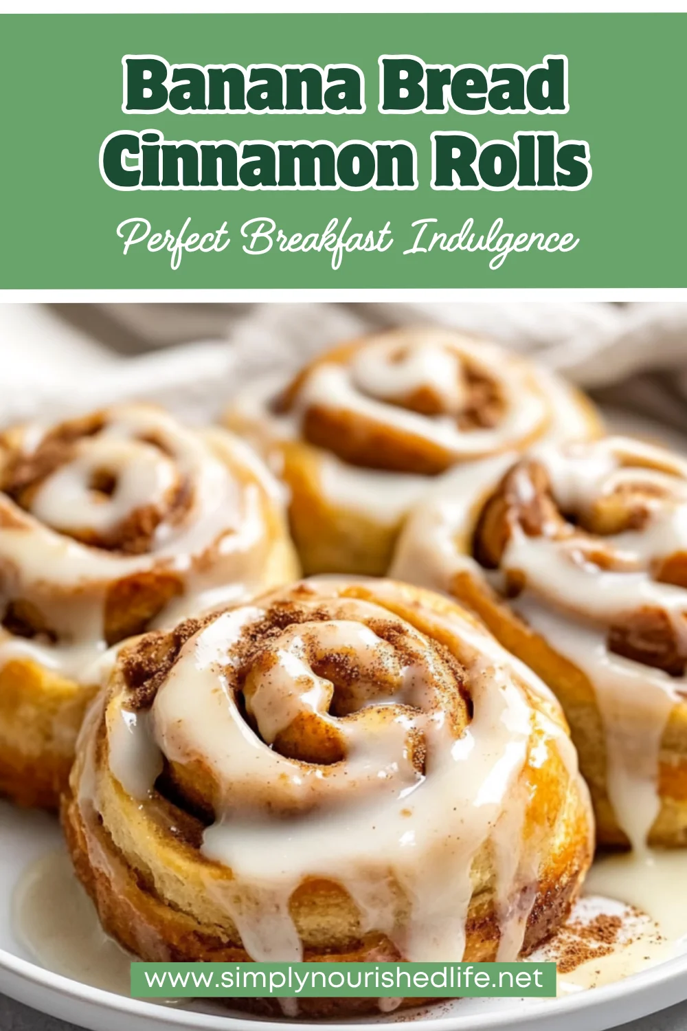 The Best Banana Bread Cinnamon Rolls Recipe For A Nutritious Treat 1 Banana Bread Cinnamon Rolls
