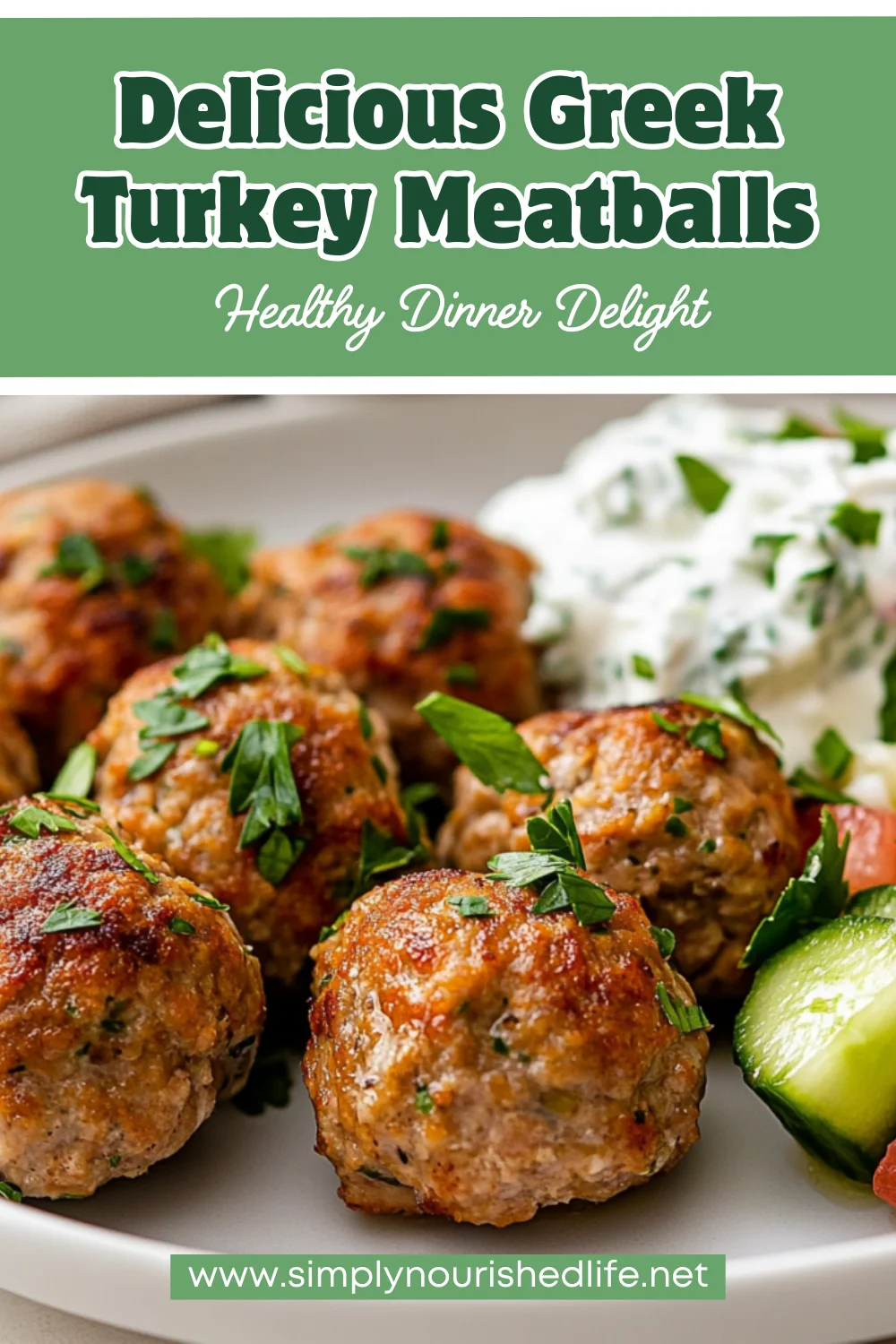 Greek Turkey Meatballs With Tzatziki Sauce – Healthy &Amp; Flavorful Dinner 1 Greek Turkey Meatballs