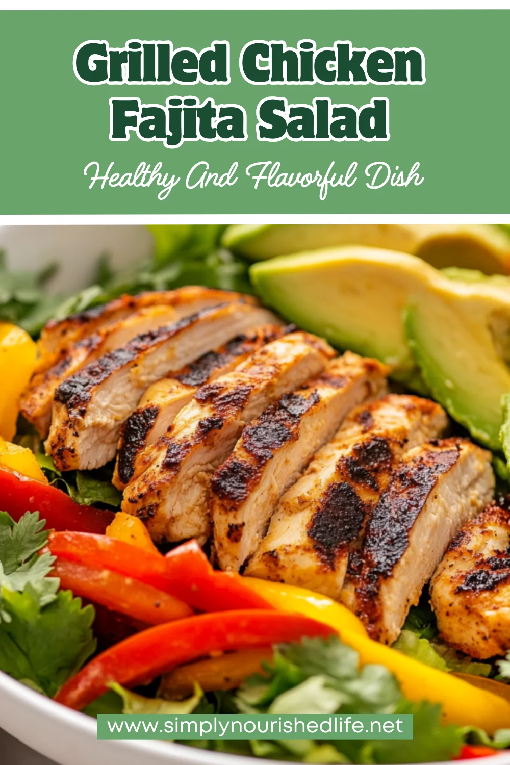 Grilled Chicken Fajita Salad