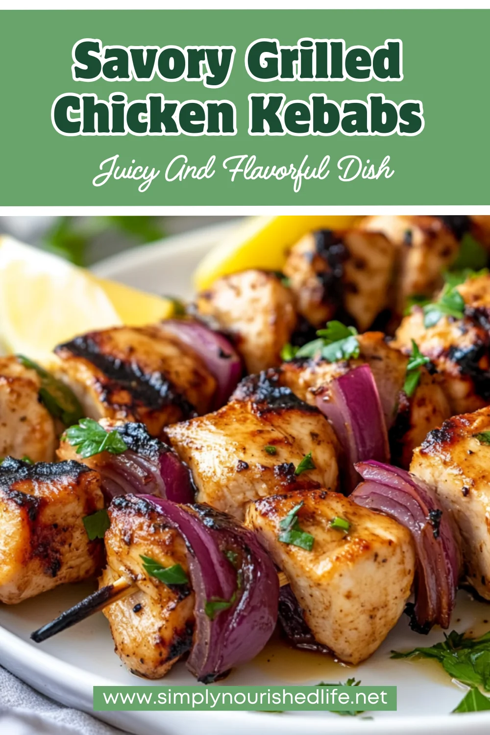 Grilled Chicken Kebabs