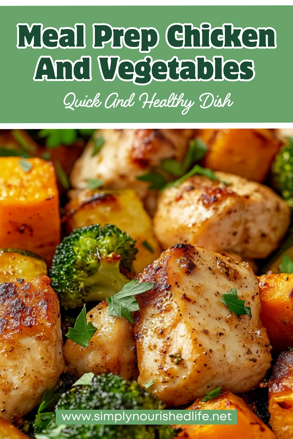 Meal Prep Chicken And Vegetables