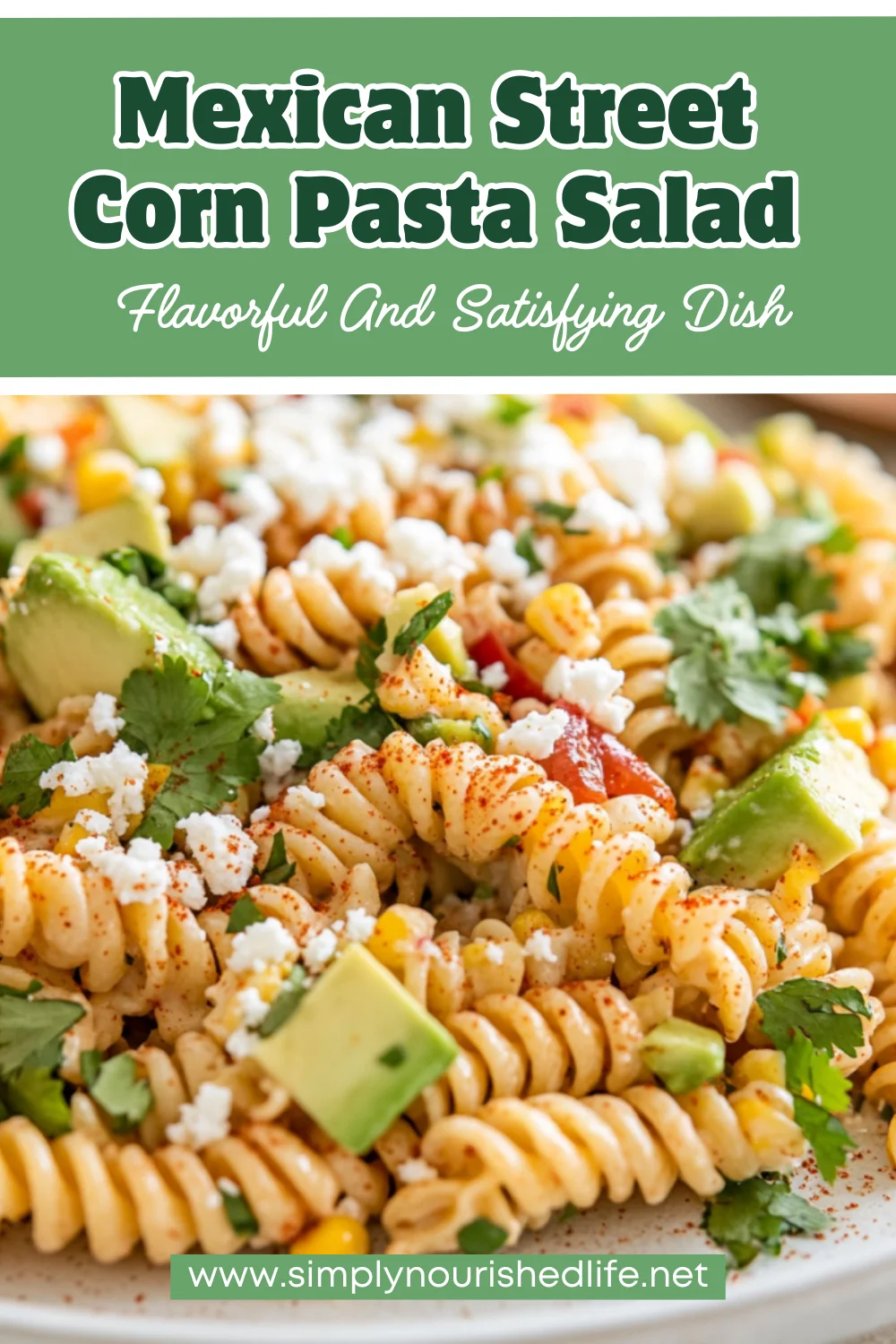 Mexican Street Corn Pasta Salad With Gluten-Free Option 1 Mexican Street Corn Pasta Salad