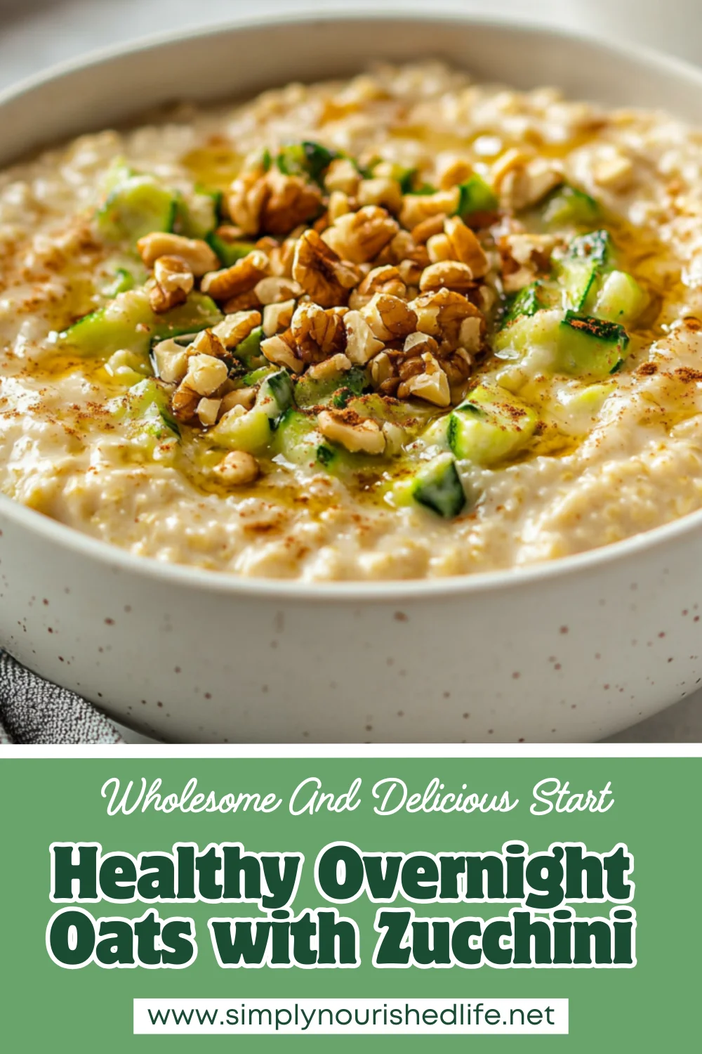 Overnight Oats With Zucchini: A Healthy, Protein-Packed Breakfast 1 Overnight Oats With Zucchini