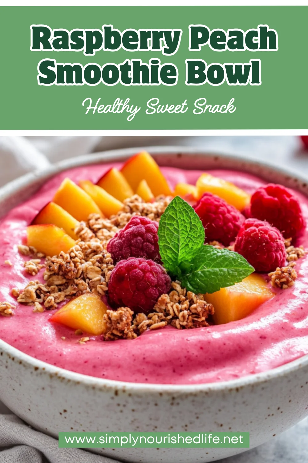 Raspberry Peach Smoothie Bowl