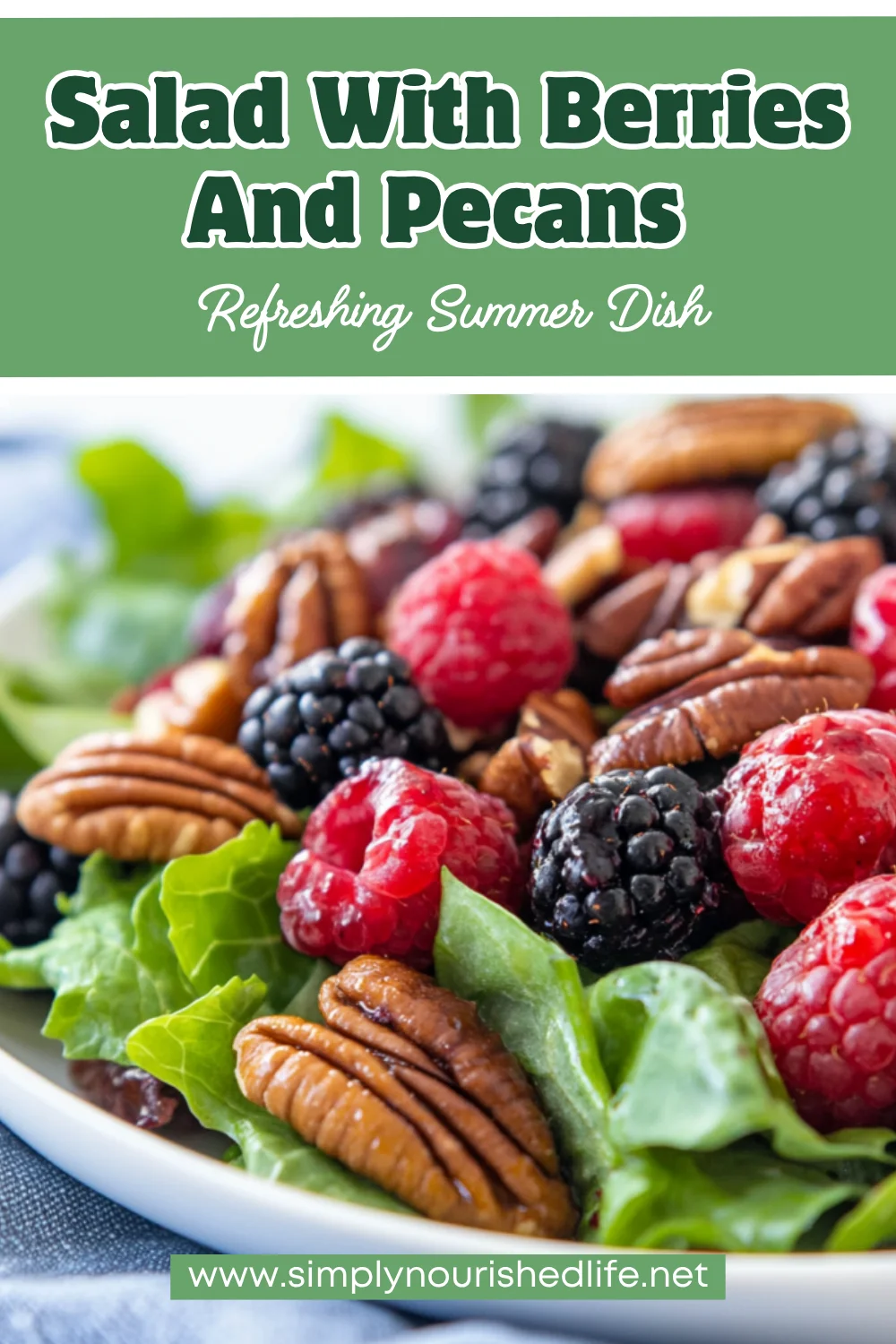 Healthy Salad With Berries And Pecans: Quick &Amp; Delicious Recipe 1 Salad With Berries And Pecans