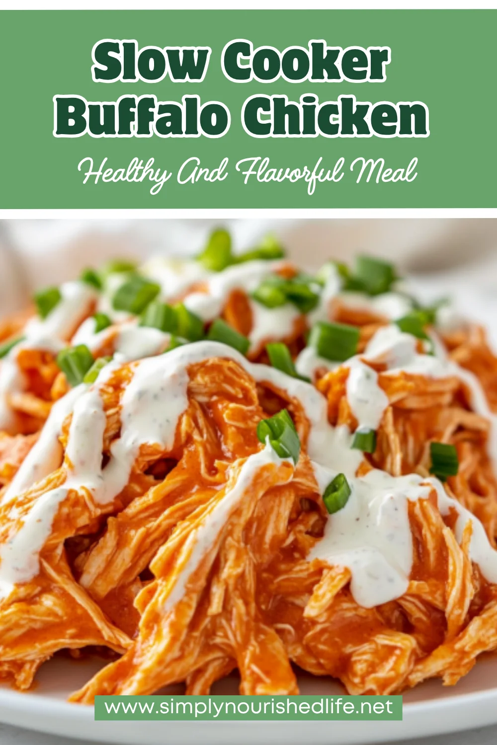 Slow Cooker Buffalo Chicken: A Healthy And Flavorful Recipe 1 Slow Cooker Buffalo Chicken