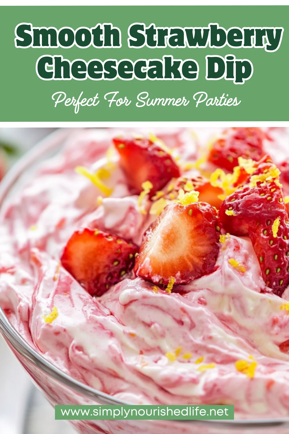 Strawberry Cheesecake Dip: The Easy &Amp; Healthy Dessert You'Ll Love 1 Strawberry Cheesecake Dip