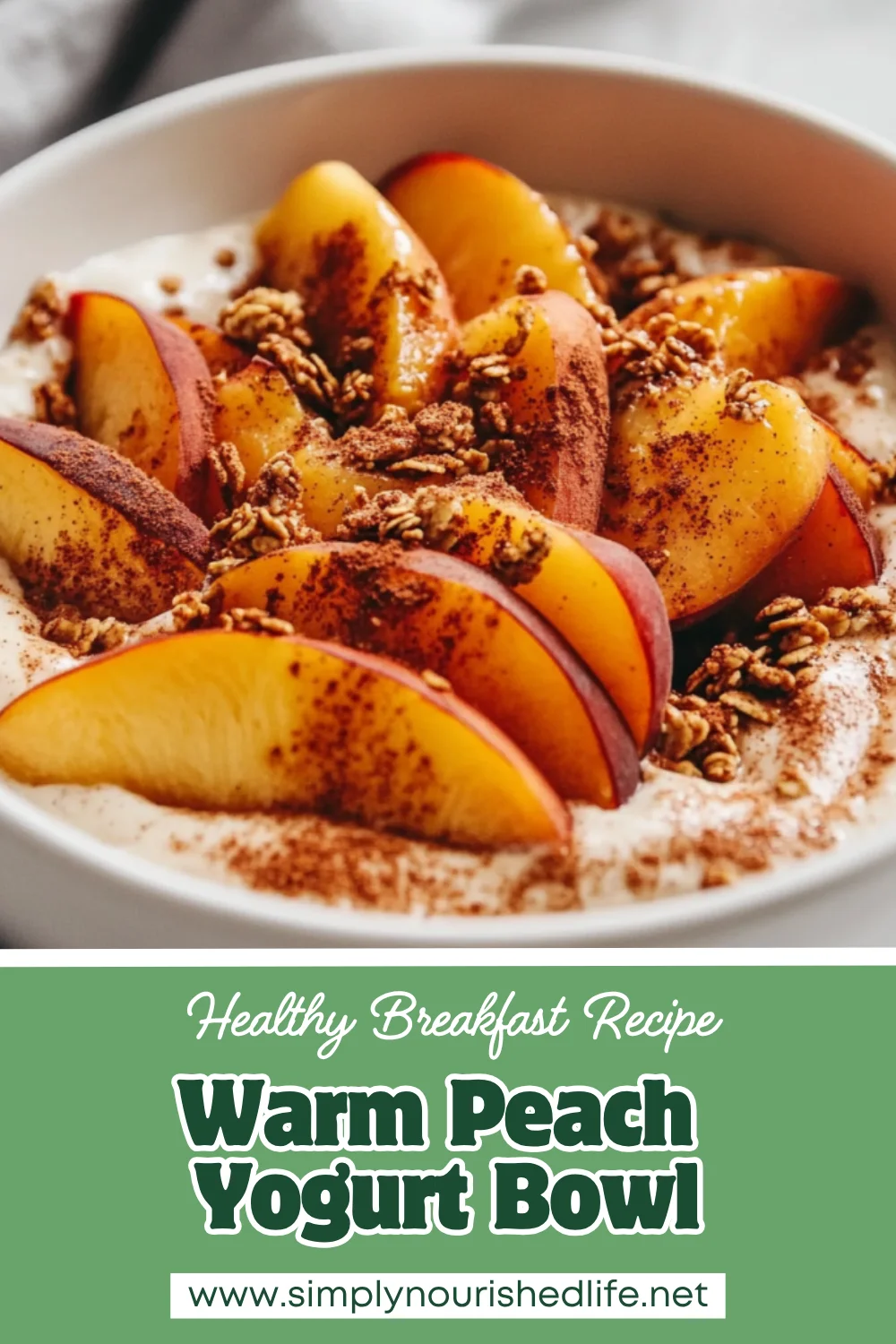 Warm Peach Yogurt Bowl
